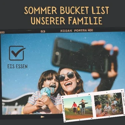 Abbildung von Sommer Bucket List unserer Familie: 50 Erlebnisse, die wir diesen machen wollen Format 21x21 glänzendes Softcover (Jahreszeiten Familie)
