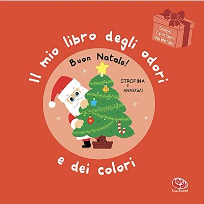 Abbildung von Buon Natale! Il mio libro degli odori e dei colori. Ediz. a colori