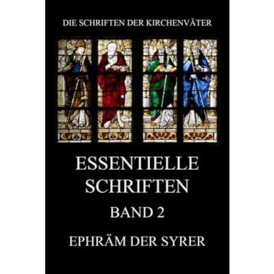 Abbildung von Essentielle Schriften, Band 2 (Die Schriften der Kirchenväter, 54)