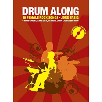 Abbildung von Drum along 10 Female Rock Songs: Noten, Bundle, CD für Schlagzeug: Songs. Songbook Mit Songs von 4 Non Blondes, Anastacia, Blondie, ... u. a.. professioneller Play