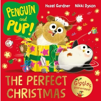 Abbildung von Penguin and Pup: The Perfect Christmas: A laugh out loud Christmas story giggles guaranteed!
