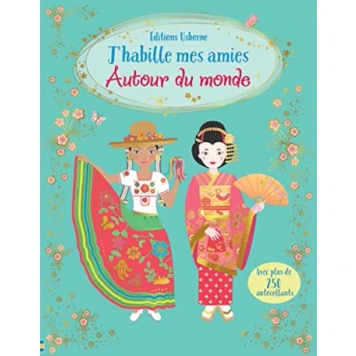 Abbildung von J&#039;habille mes amies Autour du monde Dès 5 ans