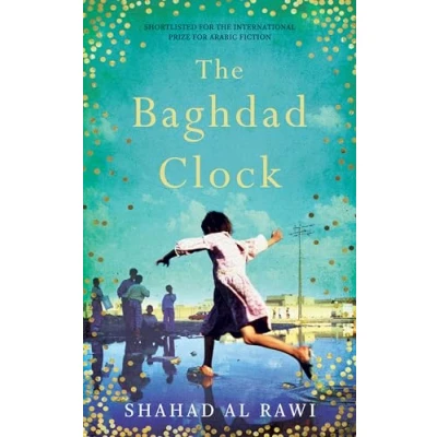 Abbildung von the Baghdad Clock: Winner of Edinburgh First Book Award