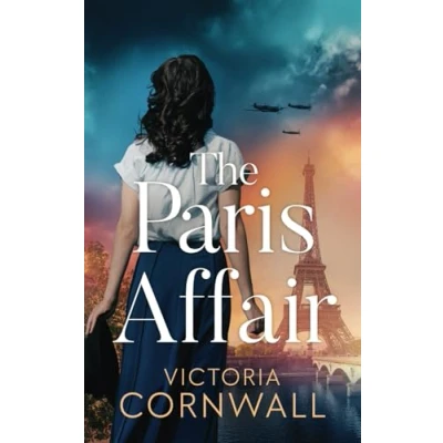 Abbildung von The Paris Affair: A brand new totally unputdownable and utterly emotional WW2 historical novel (Love in War, Band 1)