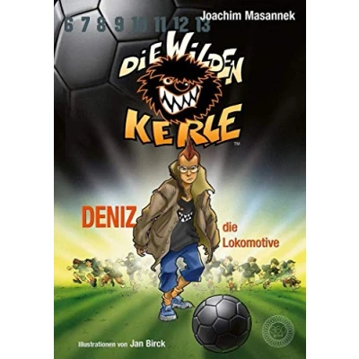 Abbildung von Die Wilden Kerle Band 5: Deniz, Lokomotive: DWK Fußballkerle Jetzt komplett farbig illustriert