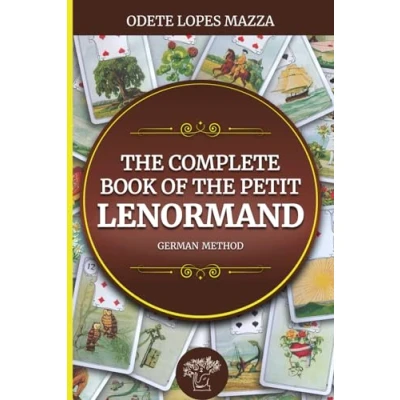 Abbildung von The Complete Book of Petit Lenormand: German Method