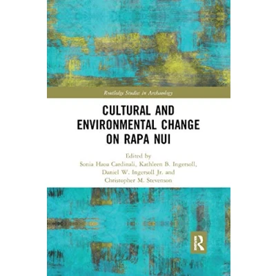 Abbildung von Cultural and Environmental Change on Rapa Nui (Routledge Studies in Archaeology, 30, Band 30)