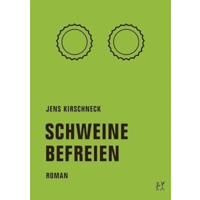 Abbildung von Schweine befreien: Roman