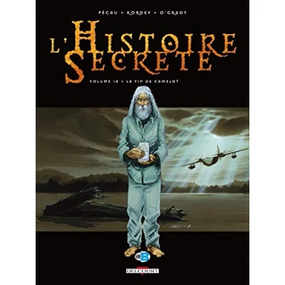 Abbildung von L&#039;Histoire secrète T18: La Fin de Camelot
