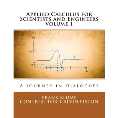 Abbildung von Applied Calculus for Scientists and Engineers: A Journey in Dialogues
