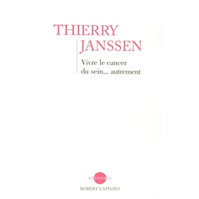 Abbildung von Vivre le cancer du sein... autrement: Un message d&#039;espoir pour toutes les femmes
