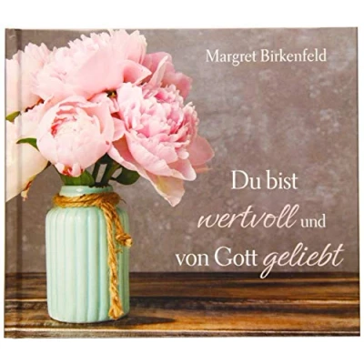Abbildung von Du Bist Wertvoll und Von Gott Geliebt