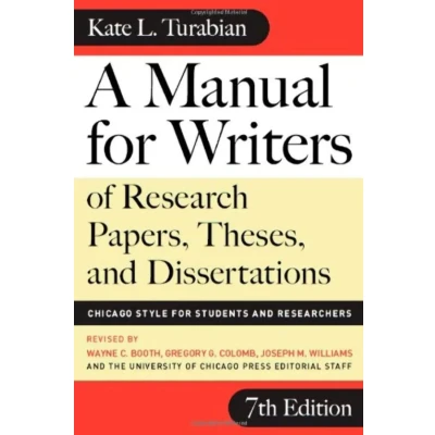 Abbildung von A Manual for Writers of Research Papers, Theses, and Dissertations: Chicago Style Students Researchers (Chicago Guides to Writing, Editing, Publishing)