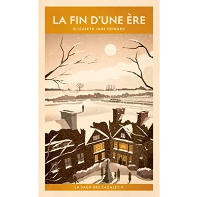 Abbildung von La fin d&#039;une ère (La saga des Cazalet V)