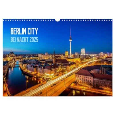 Abbildung von Berlin City bei Nacht (Wandkalender 2025 DIN A3 quer), CALVENDO Monatskalender