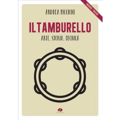 Abbildung von Il tamburello. Arte, storia, tecnica. Ediz. italiana e inglese
