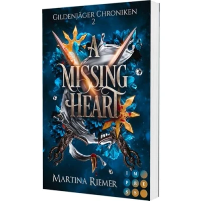 Abbildung von A Missing Heart (Gildenjäger Chroniken 2): Prickelnde Rivals to Lovers Fantasy Romance