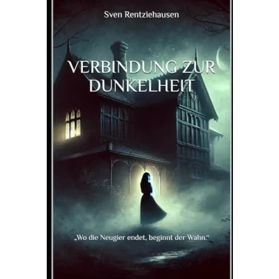 Abbildung von Verbindung zur Dunkelheit: „Wo die Neugier endet, beginnt der Wahn.“