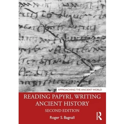 Abbildung von Reading Papyri, Writing Ancient History (Approaching the World)
