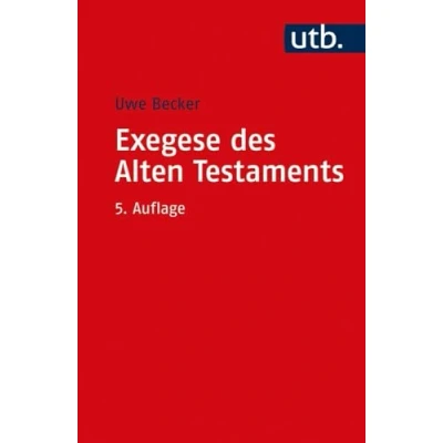 Abbildung von Exegese des Alten Testaments: Ein Methoden und Arbeitsbuch