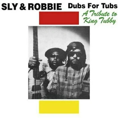 Abbildung von SLY &amp; ROBBIE Dubs For Tubs: A Tribute To King Tubby (1 CD)