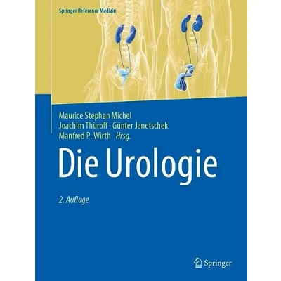 Abbildung von Die Urologie: in 3 Bänden (Springer Reference Medizin)