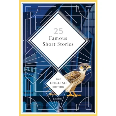 Abbildung von 25 Famous Short Stories. English Edition: A special edition hardcover embossed with silver foil (The Edition, Band 13)