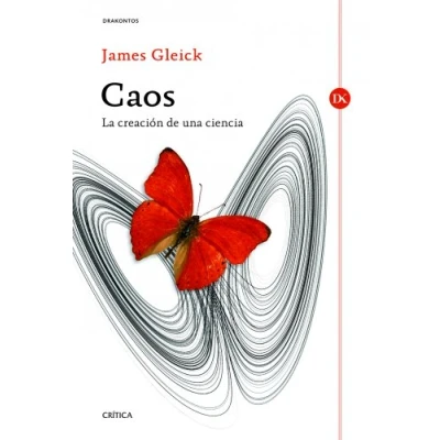 Abbildung von Caos : la creación de una ciencia (Drakontos)