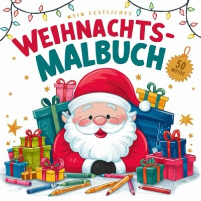 Abbildung von Mein festliches Weihnachtsmalbuch: Weihnachten Malbuch für Kinder