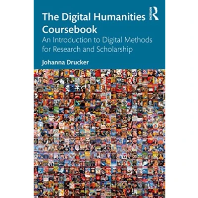 Abbildung von The Digital Humanities Coursebook: An Introduction to Methods for Research and Scholarship