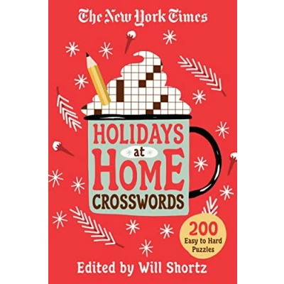 Abbildung von New York Times Holidays at Home Crosswords: 200 Easy to Hard Puzzles