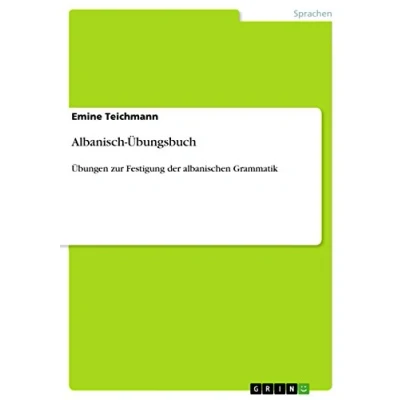 Abbildung von Albanisch Übungsbuch: Übungen zur Festigung der albanischen Grammatik