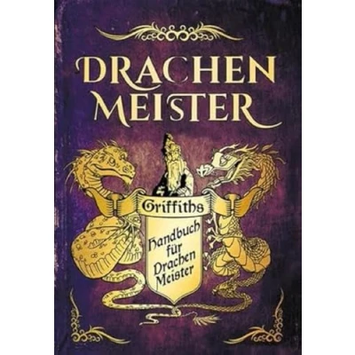 Abbildung von Das Handbuch für Drachenmeister: Die offizielle, vollfarbige Sonderausgabe zur Drachenmeister Reihe