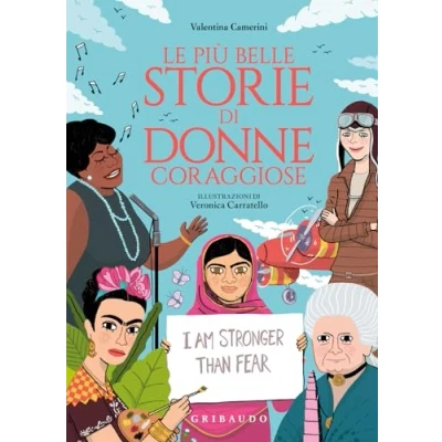 Abbildung von Le più belle storie di donne coraggiose. Ediz. a colori