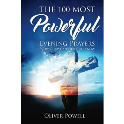 Abbildung von Prayer: The 100 Most Powerful Evening Prayer Every Christian Needs To Know (Christian Book 2)