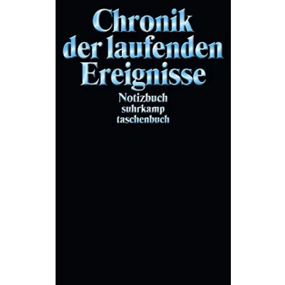 Abbildung von Notizbuch suhrkamp taschenbuch: Chronik der laufenden Ereignisse