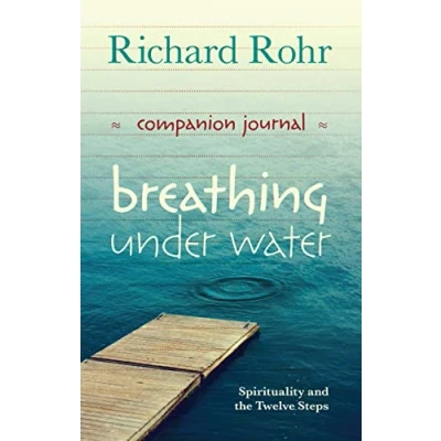 Abbildung von Breathing Under Water Companion Journal: Spirituality and the Twelve Steps