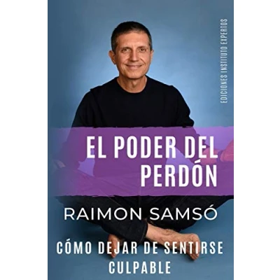 Abbildung von El Poder del Perdón: Cómo dejar de sentirse culpable (Desarrollo Personal y Autoayuda, Band 3)