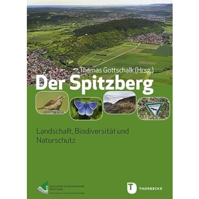 Abbildung von Der Spitzberg: Landschaft, Biodiversität und Naturschutz