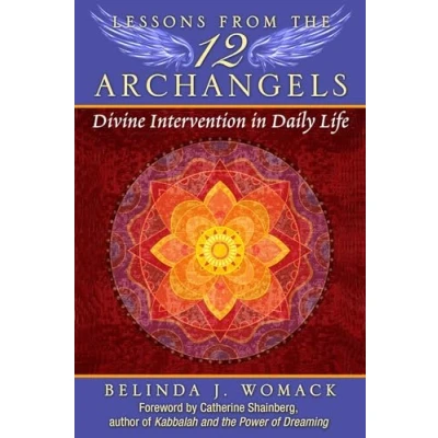 Abbildung von Lessons from the Twelve Archangels: Divine Intervention in Daily Life