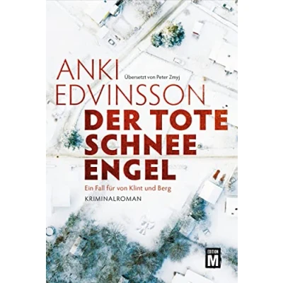 Abbildung von Der tote Schnee Engel (Ein Fall für von Klint und Berg, Band 1)