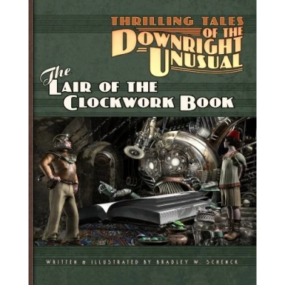 Abbildung von Thrilling Tales of the Downright Unusual Lair Clockwork Book