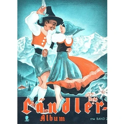 Abbildung von Ländler Album: Eine Sammlung der bekanntesten und Schuhplattler. Band 2. 1 2 Akkordeons.