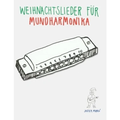 Abbildung von Weihnachtslieder für Mundharmonika: Leichte Lieder in Noten und Harmonika Tabulatur!