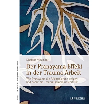 Abbildung von der Pranayama Effekt in Trauma Arbeit: Wie die Affekttoleranz steigert und damit Traumatherapie unterstützt