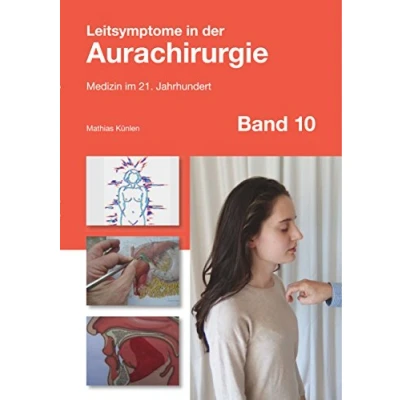 Abbildung von Leitsymptome in der Aurachirurgie Band 10: Medizin im 21. Jahrhundert
