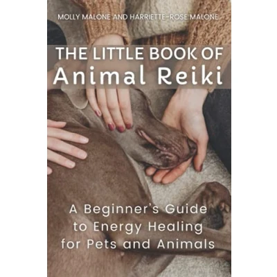 Abbildung von The Little Book of Animal Reiki: A Beginner’s Guide to Energy Healing for Pets and Animals