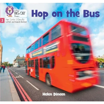 Abbildung von Hop on the Bus: Phase 2 Set 4 (Big Cat Phonics for Little Wandle Letters and Sounds Revised)