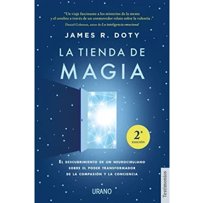 Abbildung von La Tienda de Magia: El viaje un neurocirujano por los misterios del cerebro y secretos corazón (Urano Testimonios)
