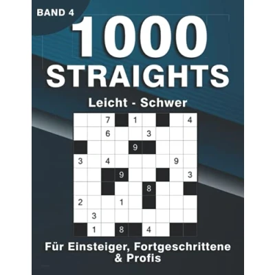 Abbildung von Straights Rätsel: 1000 Str8ts Logikrätsel für Erwachsene Stradoku in leicht, mittel &amp; schwer Anfänger, Fortgeschrittene Profis (1000 Rätsel)